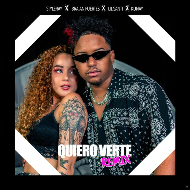 Quiero Verte (feat. Lil Santt, Braian Fuertes & Kunay ElNegro)