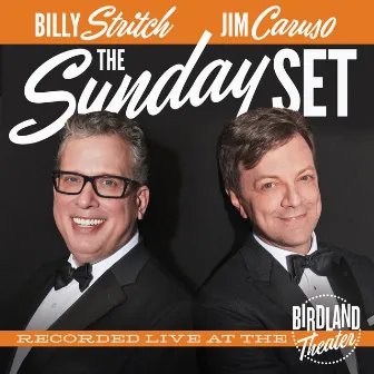 The Sunday Set (Live at the Birdland Theater, New York, 2021) by Jim Caruso