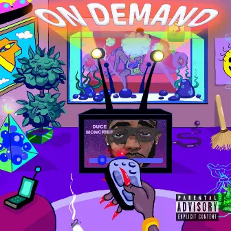 On Demand by Duce Moncrief