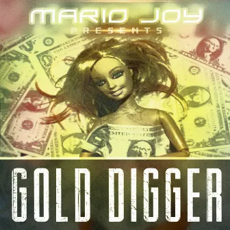 Gold Digger (Radio Edit) by Mario Joy