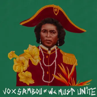 We Must Unite by Vox Sambou