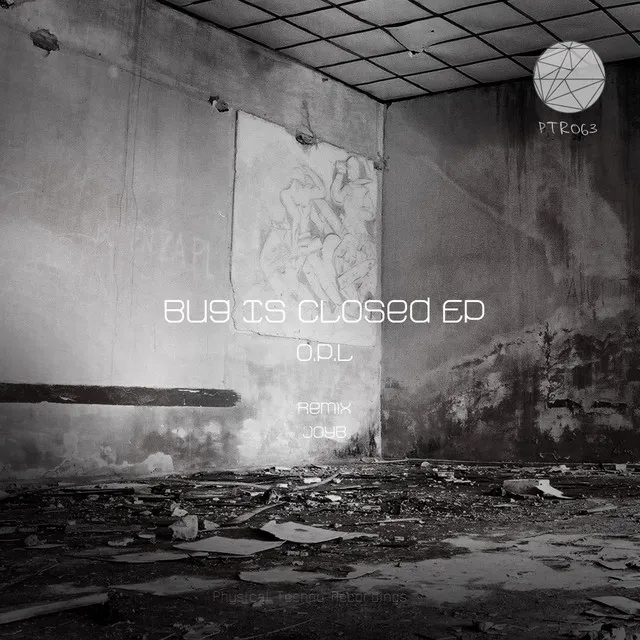 Bug Is Closed 02 - JoyB Remix