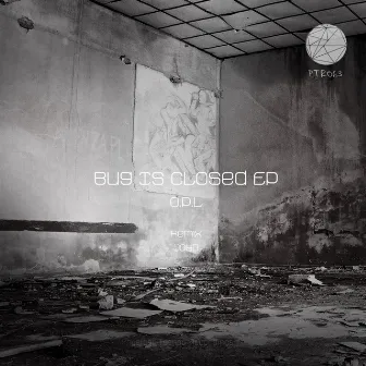 Bug Is Closed EP by O.P.L.