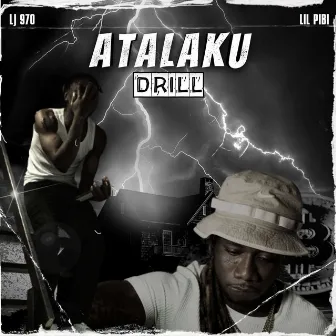 Atalaku Drill by LJ970