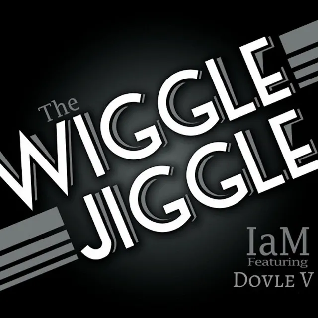 The Wiggle Jiggle (Bilingual Remix) [feat. Dovle V]