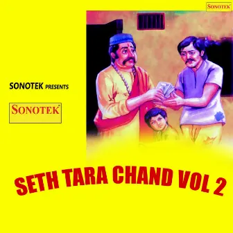 Seth Tara Chand Vol 2 by Mainpal Baseda