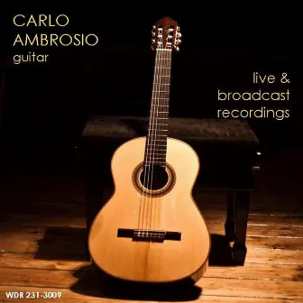 Live and broadcast recordings by Carlo Ambrosio