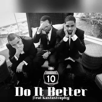 Do It Better by Tha Ayleyes