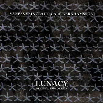 Lunacy (Ost) by Carl Abrahamsson