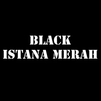 Istana Merah by Black