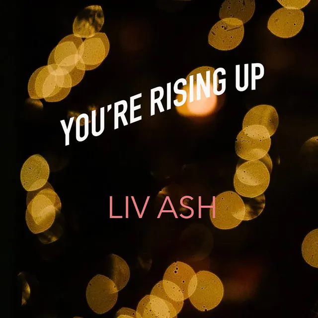 You're Rising Up