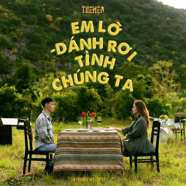 Em Lỡ Đánh Rơi Tình Chúng Ta