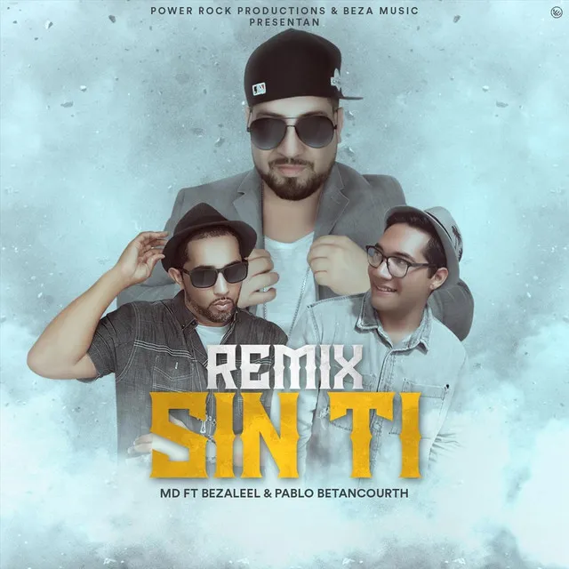 Sin Ti (Remix)