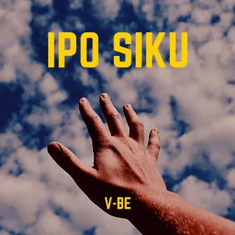 Ipo Siku by V-Be