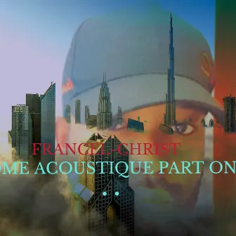 HOME ACOUSTIQUE PART ONE by Francel