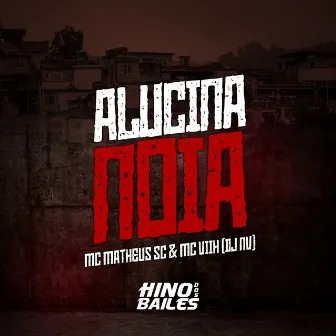 Alucina Noia by Mc Viih