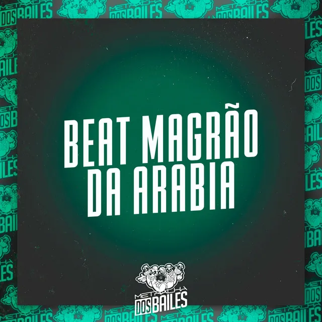 Beat Magrão da Arabia