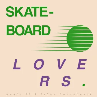 Skateboard Lovers by Libby Rodenbough