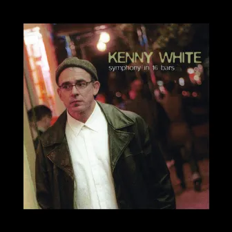 Symphony in 16 Bars by Kenny White