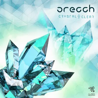 Crystal Clear by Orecch