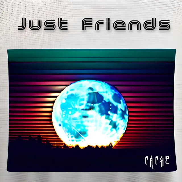 Just Friends