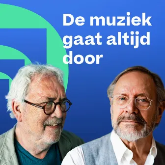 De muziek gaat altijd door by Ernst Daniël Smid