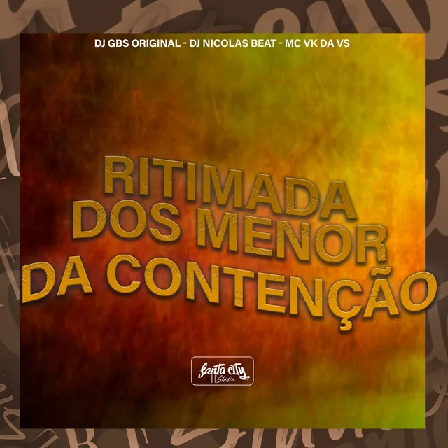 Ritimada dos Menor da Contenção