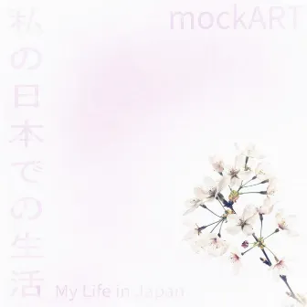 My Life in Japan by Mockart