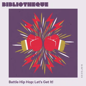 Battle Hip-Hop: Let's Get It! by Olivier Bibeau