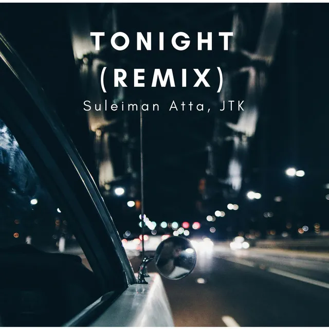 Tonight - Remix