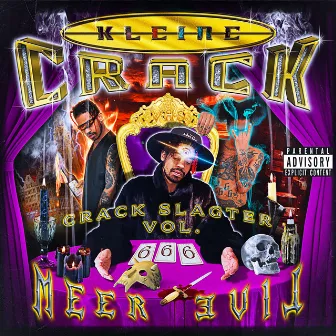 CRACK SLAGTER VOL. 6 6 6 : MEER EVIL by Kleine Crack