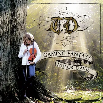 Gaming Fantasy by Taylor Davis