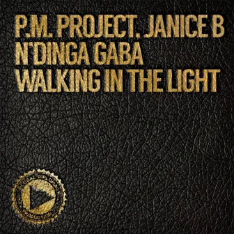 Walking in the Light by Janice B.