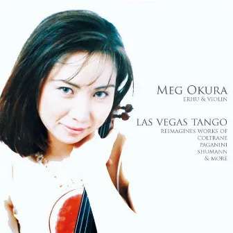 Las Vegas Tango by Meg Okura