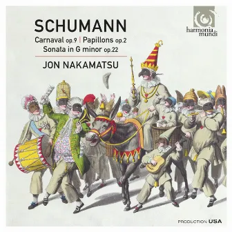 Schumann: Carnaval, Op. 9 - Papillons, Op. 2 - Sonata in G Minor, Op. 22 by Jon Nakamatsu