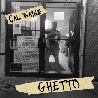 Ghetto (Radio Edit) by Cal Wayne