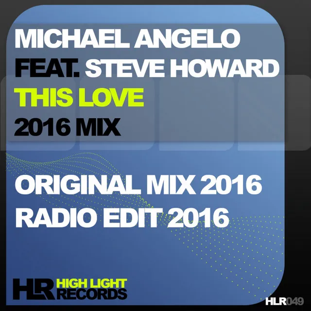 This Love 2016 Mix - Original 2016 Mix