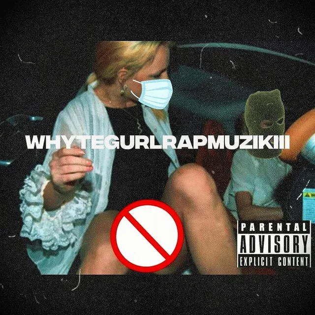 WHYTEGURLRAPMUZIKTHREE