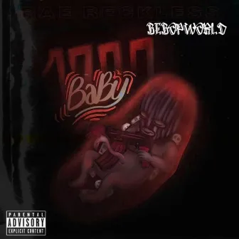 1700 Baby (Deluxe) by Rae Reckless