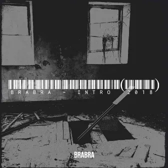 Brabra - Intro (2018) by Brabra