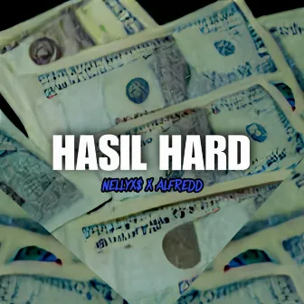 HASIL HARD by NELLYX$