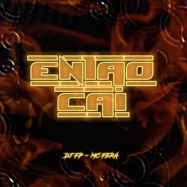 Então Cai