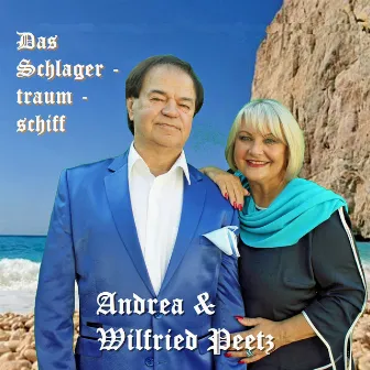 Das Schlagertraumschiff by Andrea & Wilfried Peetz