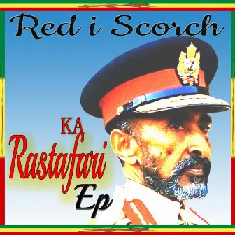 Ka Rastafari by Red I Scorch