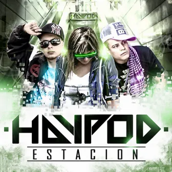 Estación by Haypod