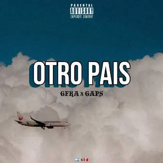 Otro Pais by Gaps