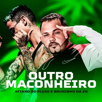 Outro Maconheiro by Bruninho Da Z.N