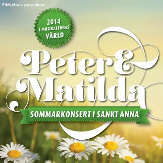 Peter & Matilda Sommarkonsert I Sankt Anna by Matilda Grün