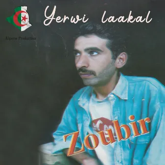 Yerwi laakal by Zoubir