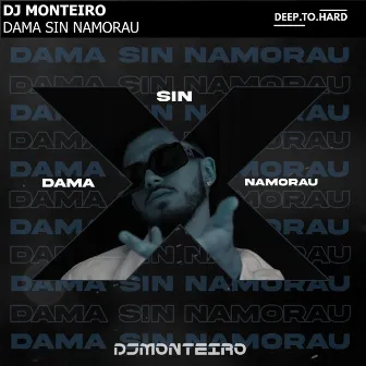 Dama Sin Namorau by DJ Monteiro